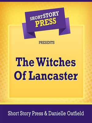 cover image of Short Story Press Presents the Witches of Lancaster